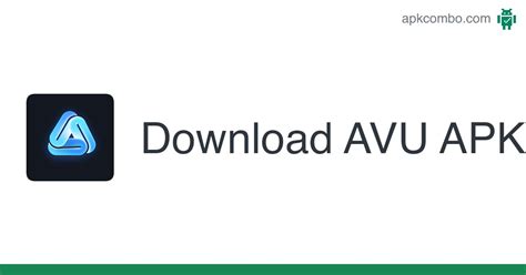 AVU APK Download for Android